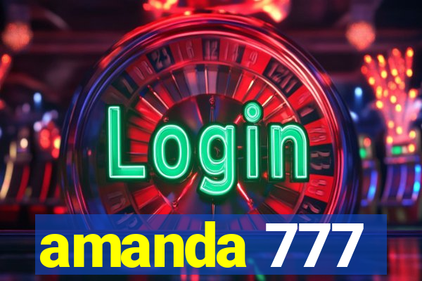 amanda 777